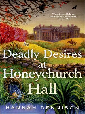 cover image of Deadly Desires at Honeychurch Hall